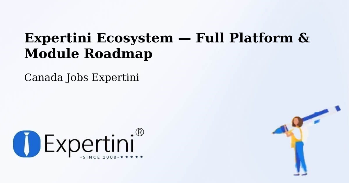 Expertini Ecosystem — Full Platform & Module Roadmap – Camrose
